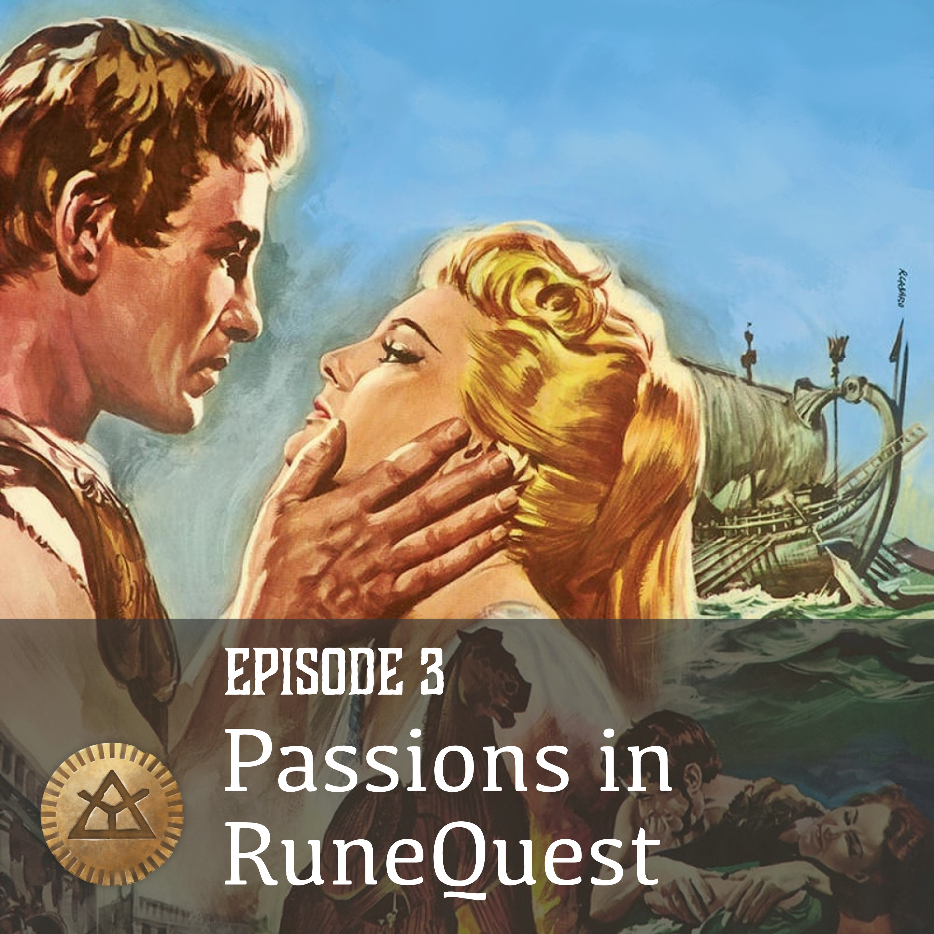 Episode 3: Passions in RuneQuest