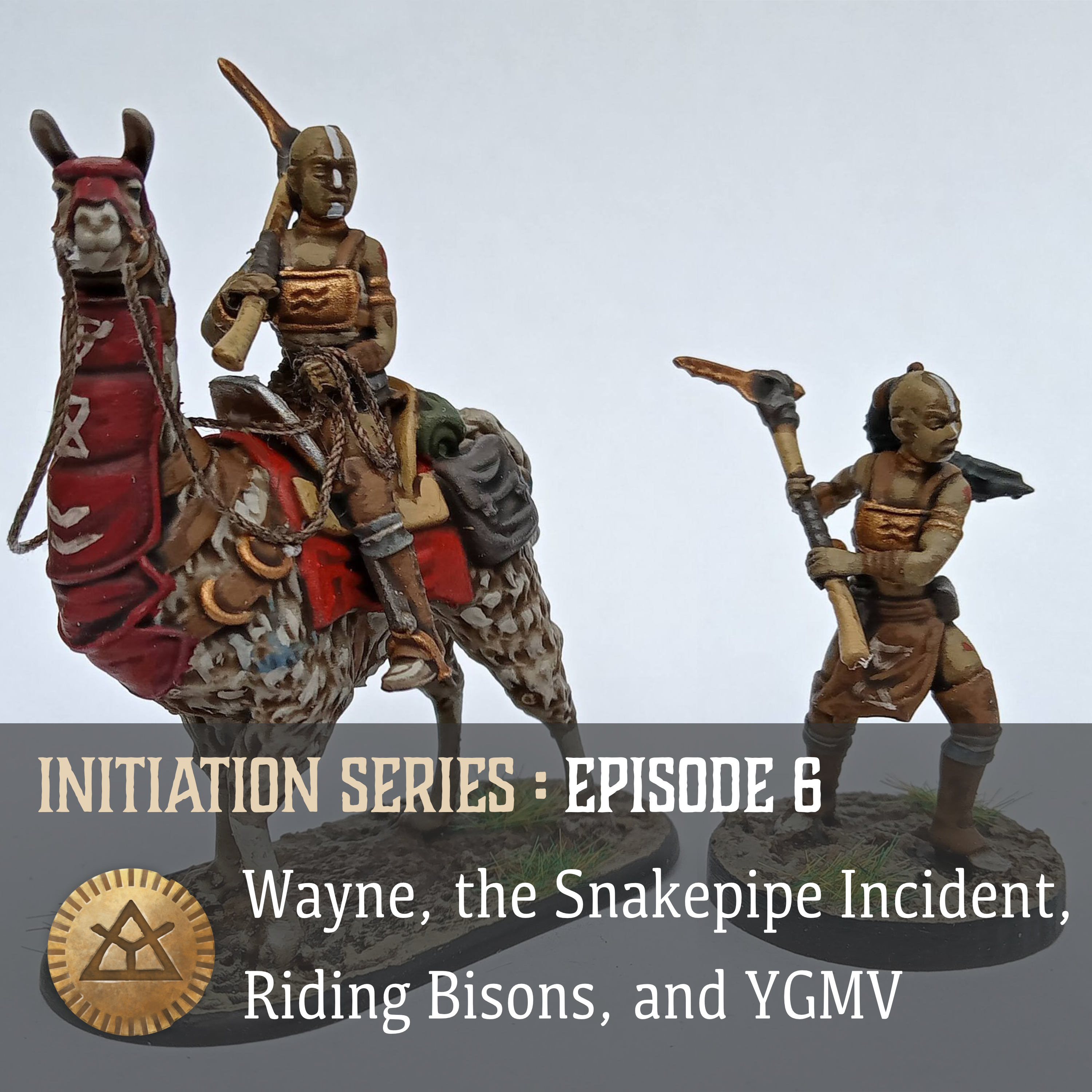 Glorantha Initiation: Wayne, the Snakepipe Incident, Riding Bisons, and YGMV