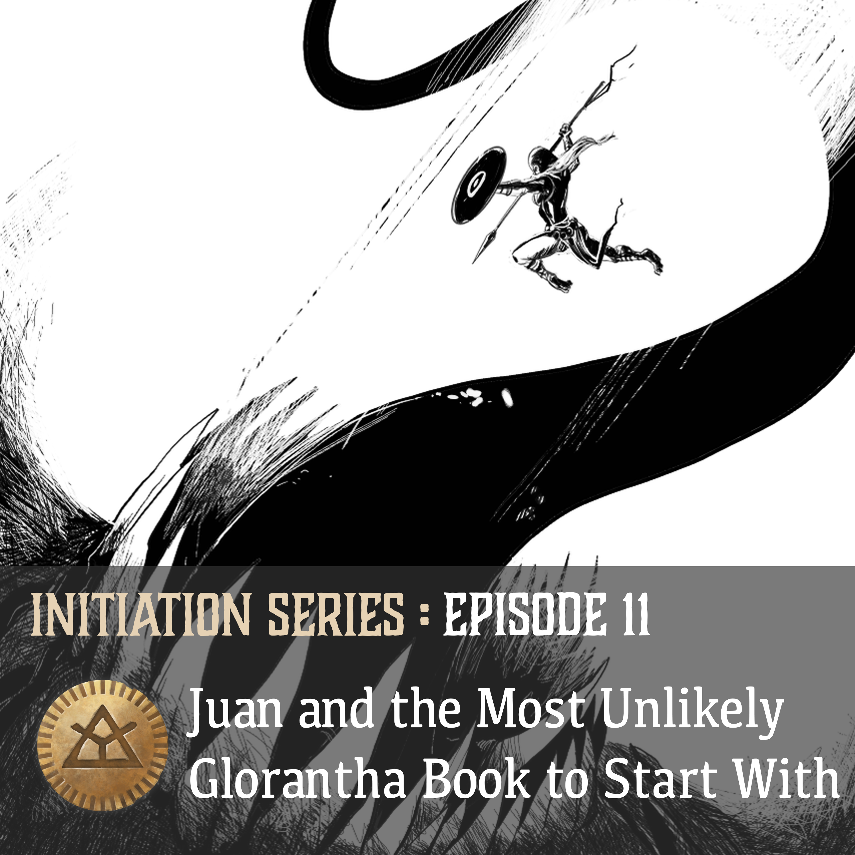 Glorantha Initiation: Juan, and the Most Unlikely Glorantha Book to Start With