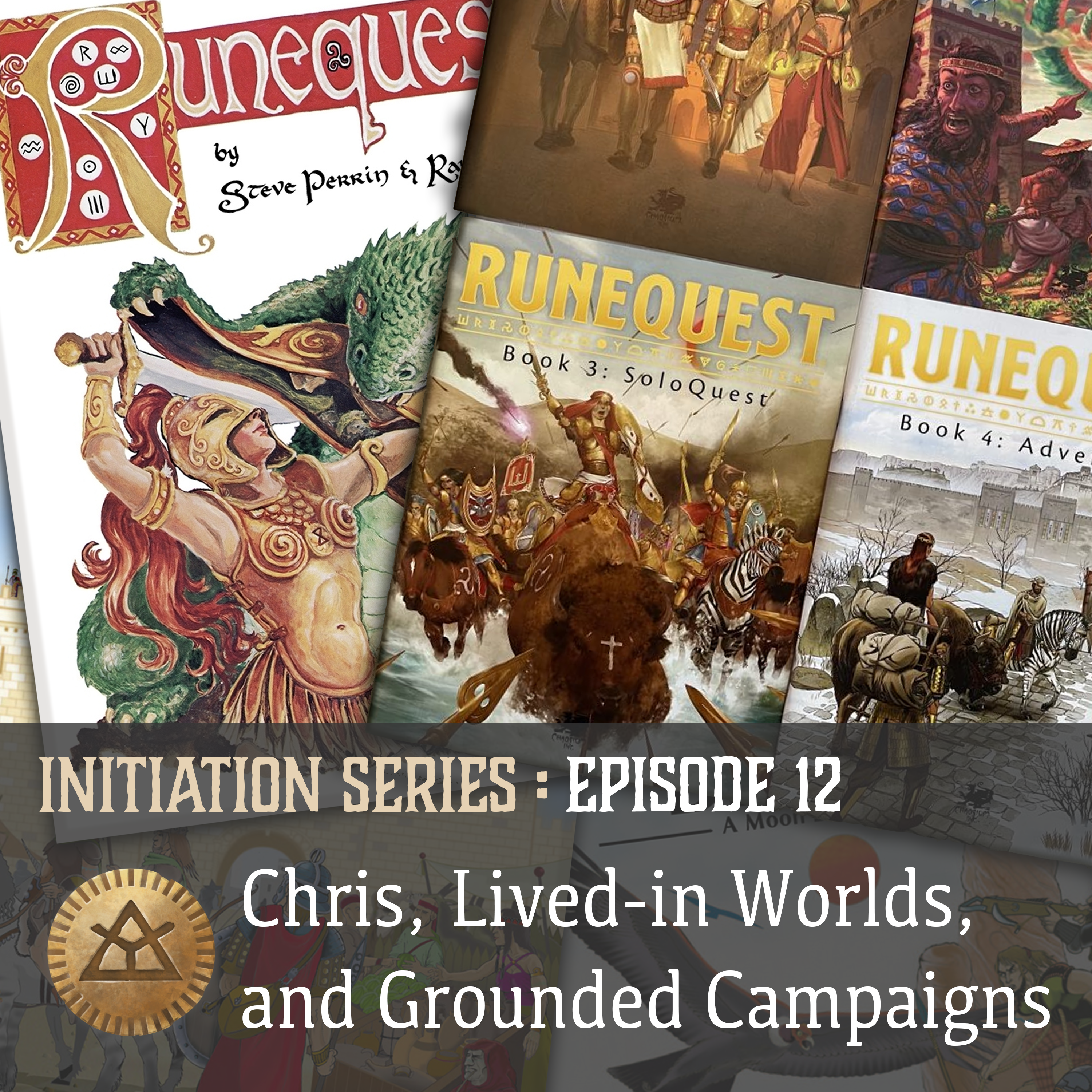 Glorantha Initiation: Chris, Lived-in Worlds, and Grounded Campaigns