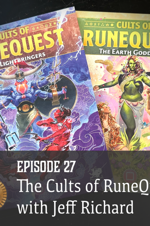 Episode 27: The Cults of RuneQuest