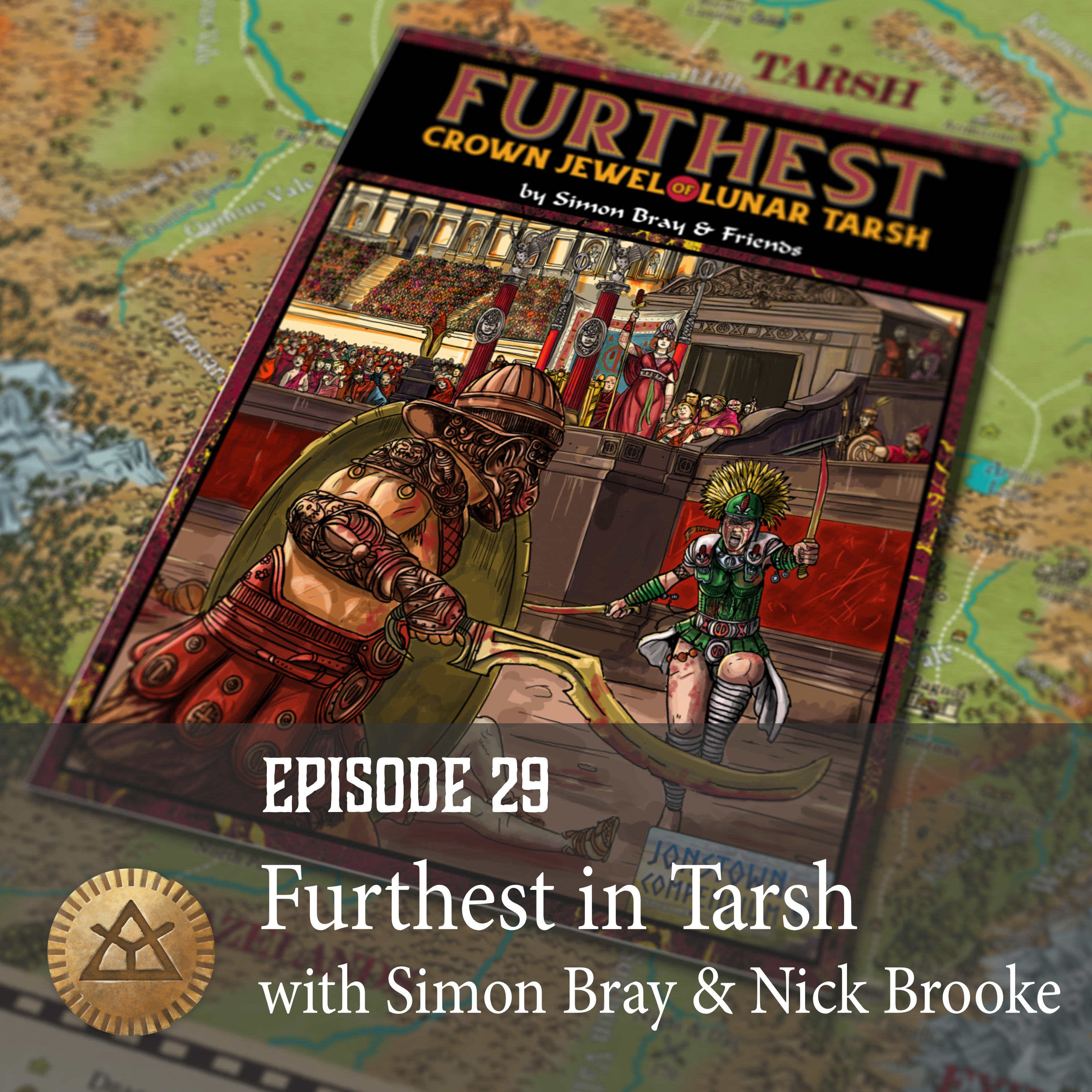 Episode 29: Furthest in Tarsh
