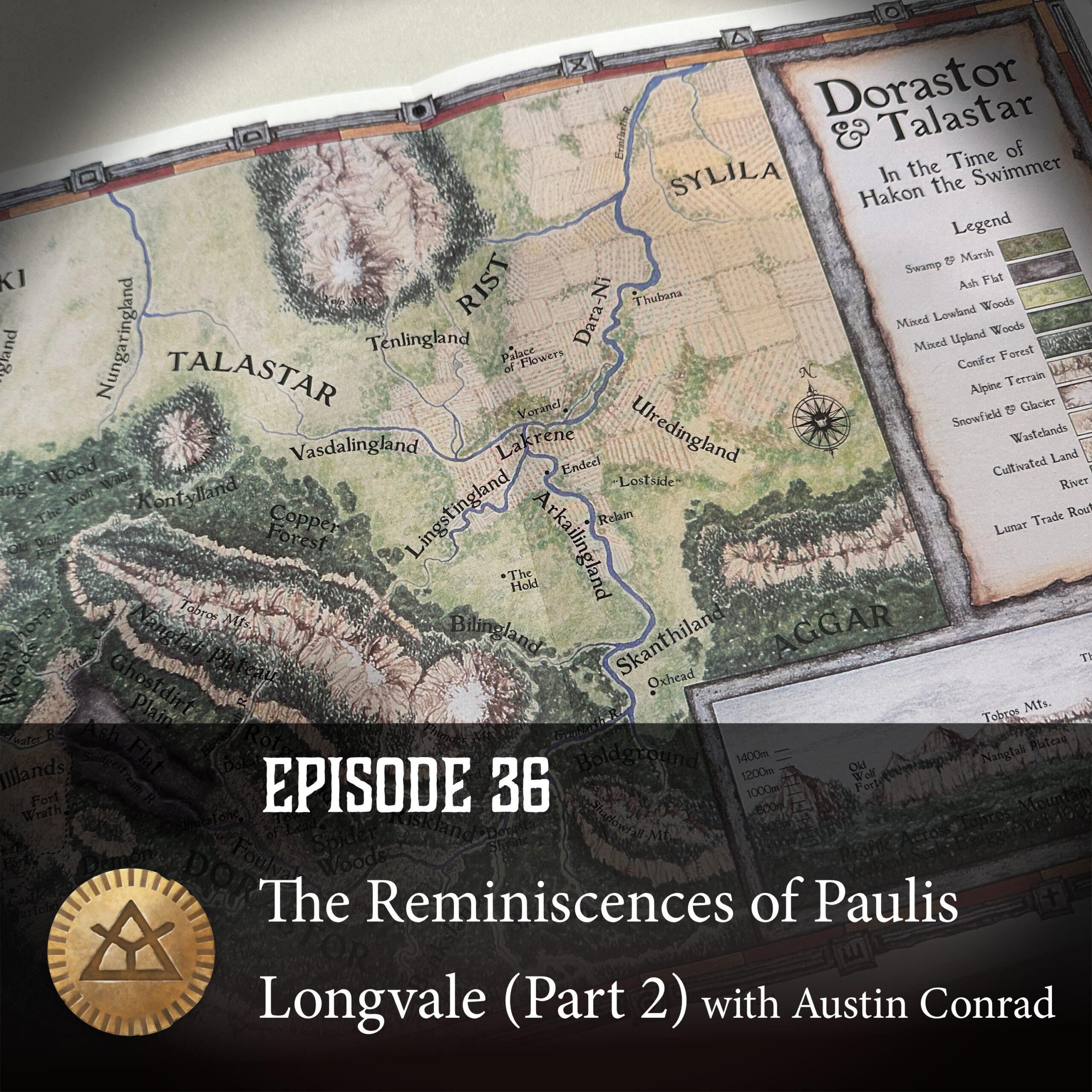 Episode 36: The Reminiscences of Paulis Longvale (Part 2)
