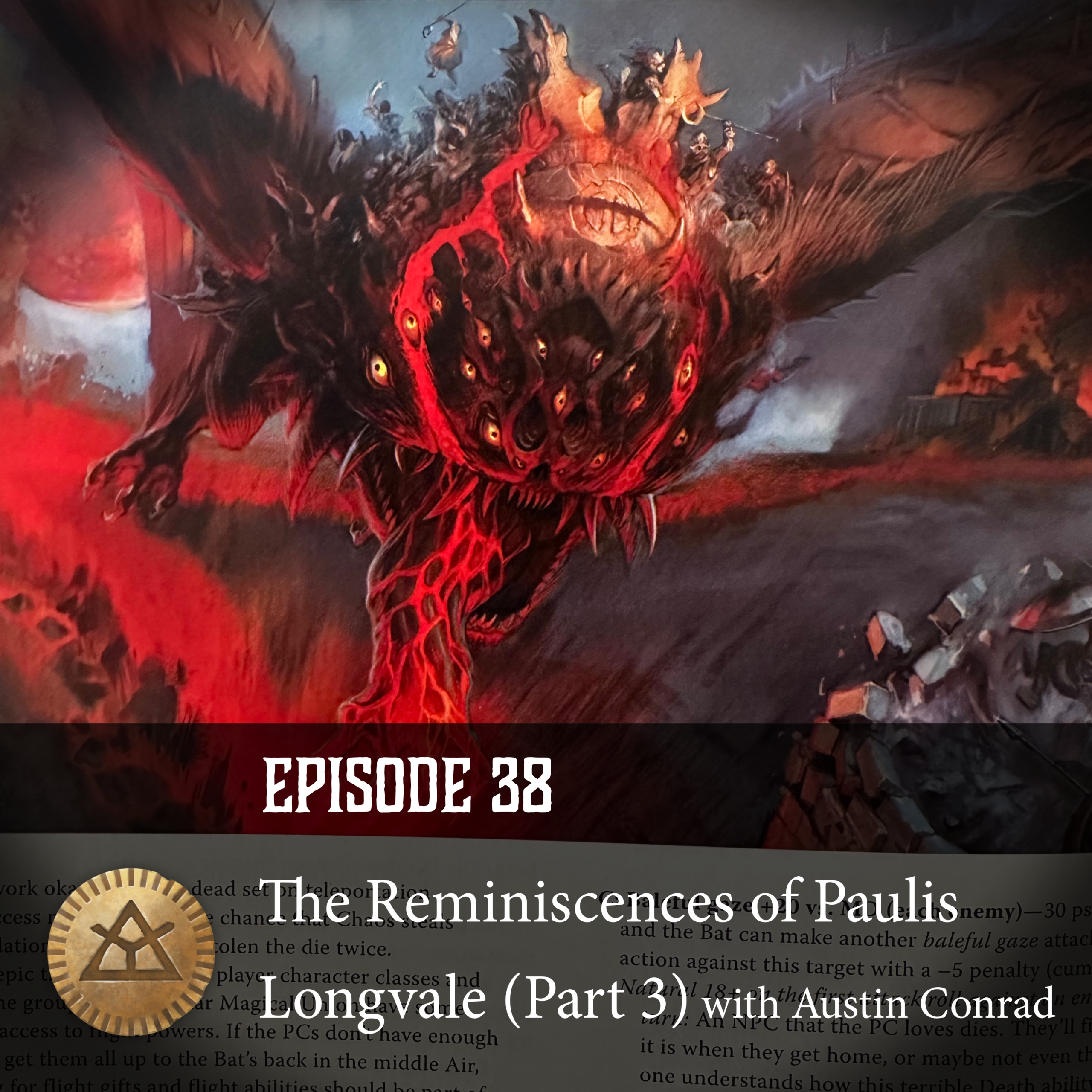 Episode 38: The Reminiscences of Paulis Longvale (Part 3)